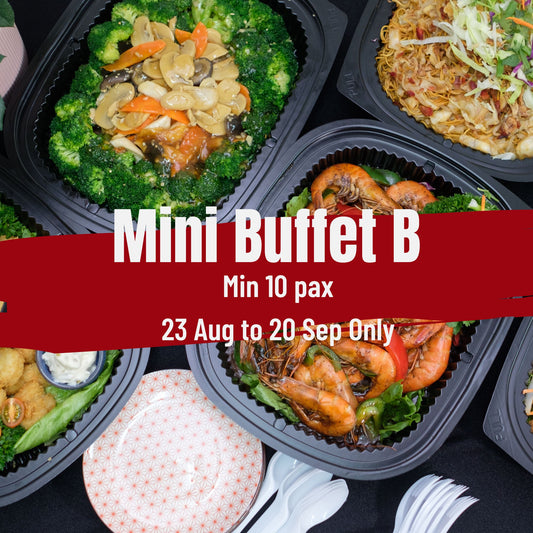 Mini Buffet B (23 Aug to 20 Sep Only)