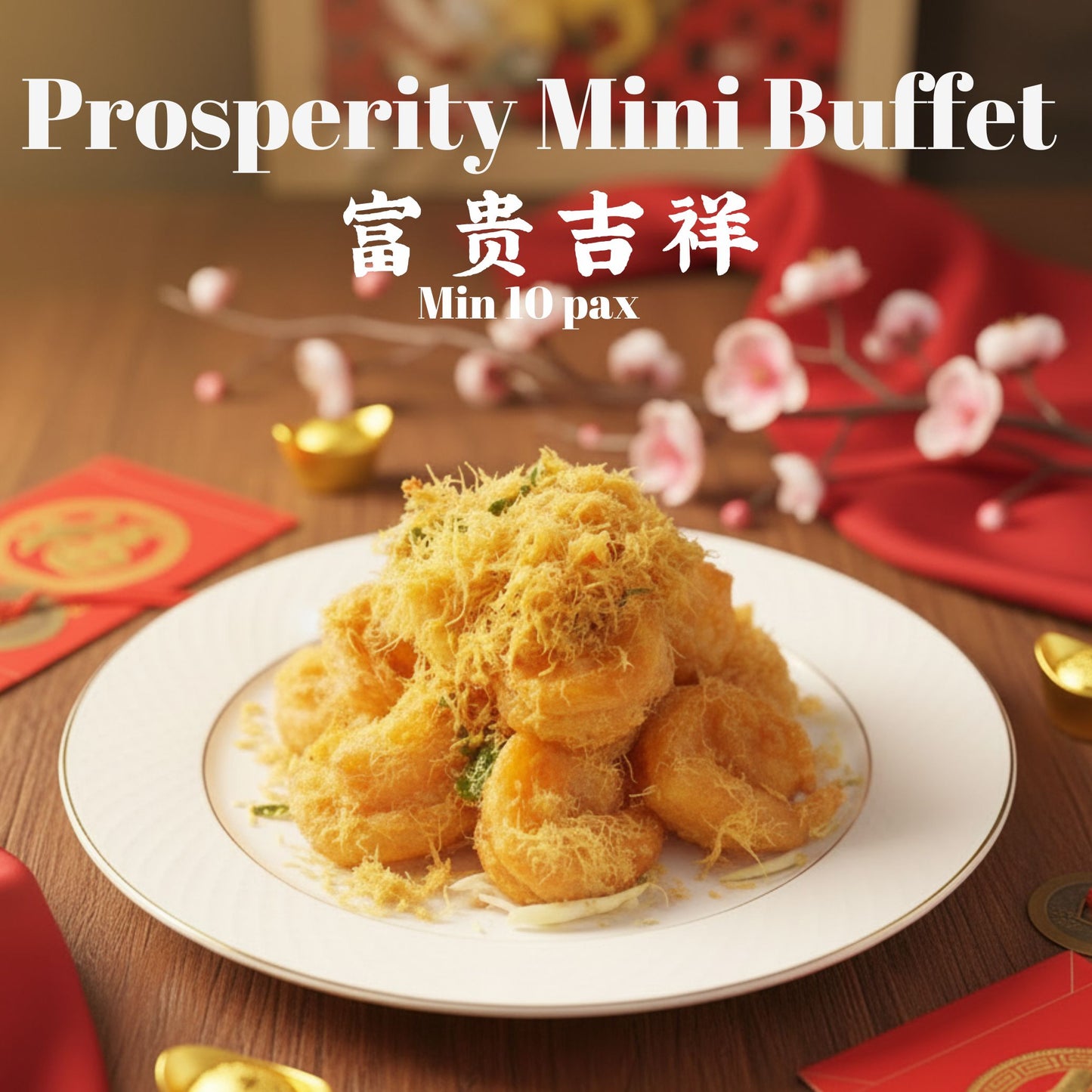 Prosperity CNY Mini Buffet Catering 2026