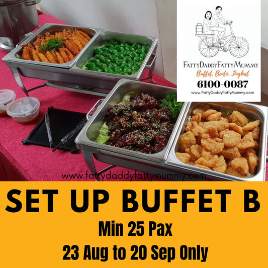 Set Up Buffet B (23 Aug to 20 Sep Only)